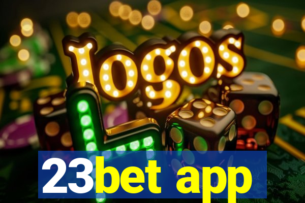 23bet app